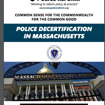 Common Sense For The Commonwealth For The Common Good: Police Decertification In Massachusetts